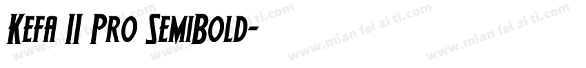 Kefa II Pro SemiBold字体转换